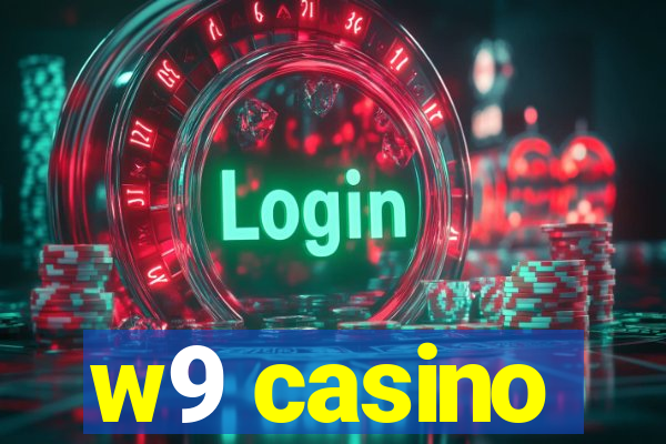 w9 casino